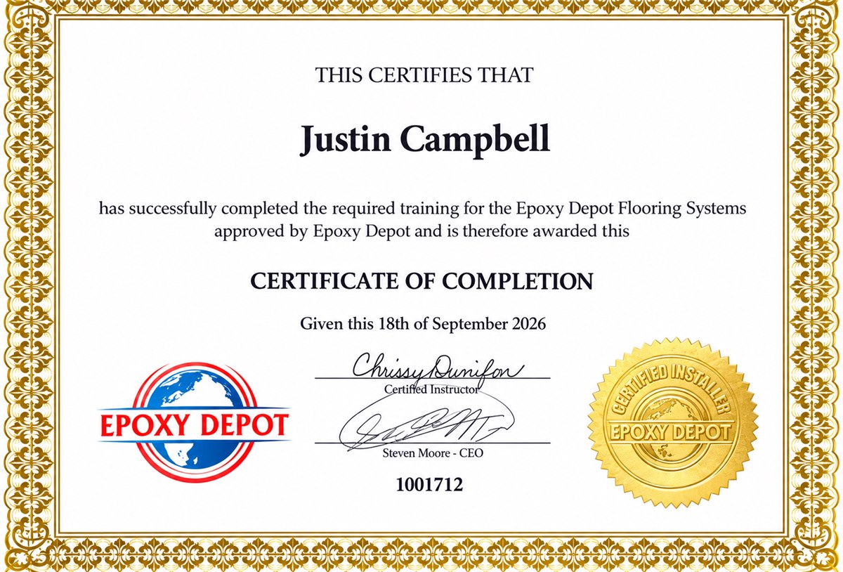 Justin Campbell Epoxy Depot Flooring Systems certificate Epoxy Depot certificate of completion awarded to Justin Campbell for Epoxy Depot Flooring Systems training