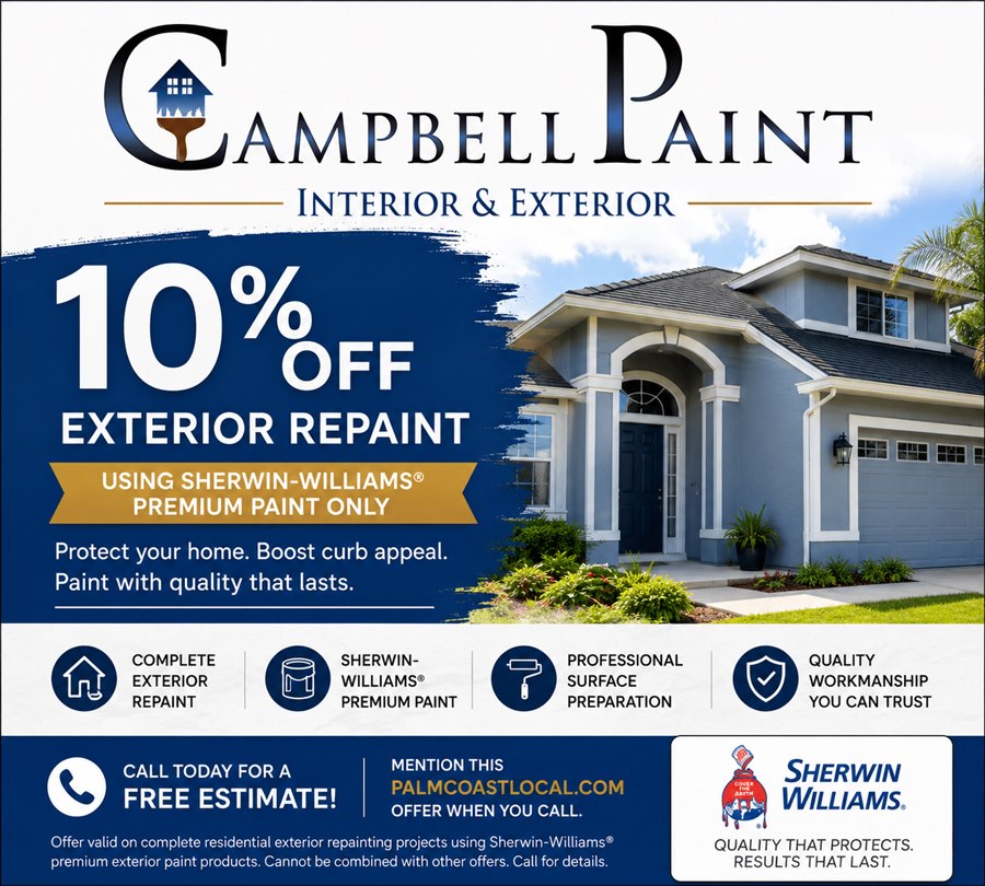 Campbell Paint offer for 10 percent off a complete exterior repaint using Sherwin-Williams premium paint; mention the PalmCoastLocal.com offer when calling for a free estimate